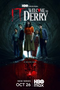  Оно: Добро пожаловать в Дерри  — постер